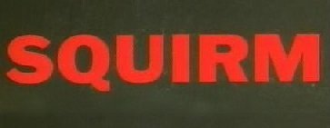 Squirm